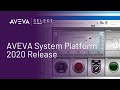 AVEVA System Platform 2020 Release