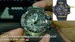 Cara Cek Baterai/Melihat indikator Baterai CASIO G-SHOCK GPW-1000 🇮🇩