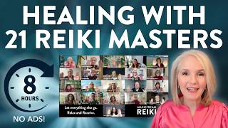 Reiki with 21 Masters 8-Hours + No Ads
