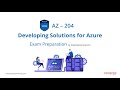 AZ-204 Tutorial | Developing Solutions for Azure | Exam Prep