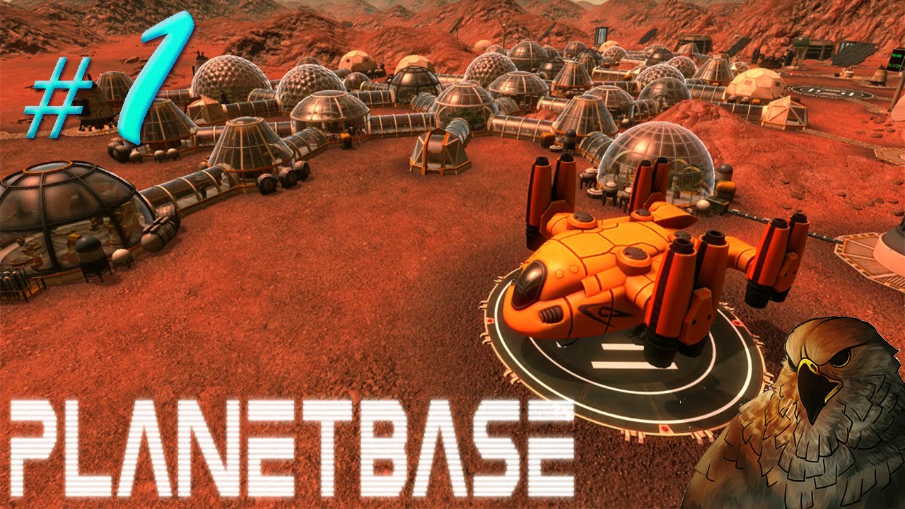 Let S Play Planetbase Ep 1 Space Colonization Gameplay Youtube