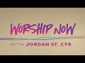 Worship Wednesday with Jordan St. Cyr