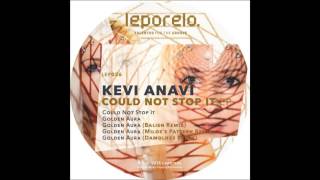 Kevi Anavi - Could Not Stop It (PREVIEW)