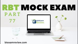 Pass the RBT® Exam | RBT® Practice Exam - Full Mock RBT® Exam Review [Part 77]