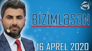 BizimləSən (16.04.2020)