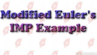 Modified Euler's Method IMP Example