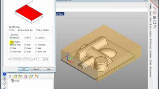 VisualMILL - Locate WCS \u0026 Align Part-Stock for 3D Parts