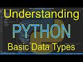 Understanding Python: Basic Data Types