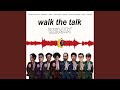 Walk the Talk (Artyan Remix)