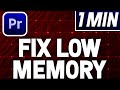 How To Fix Low System Memory Error Premiere Pro | Quick Tutorial