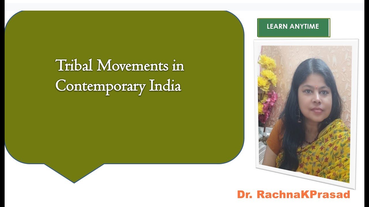 DU Tribal Movements In Contemporary India/UPSC Development Process And ...