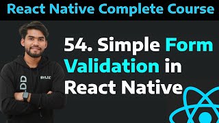 [54] Simple Form Validation In React Native| How To Add Form Validation In React Native Part -54