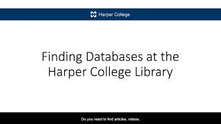 Finding Databases at the Harper College Library