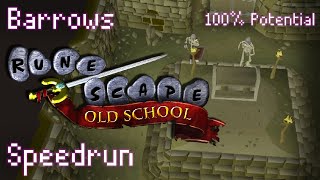 Barrows - 100% Potential - Speedrun - OSRS