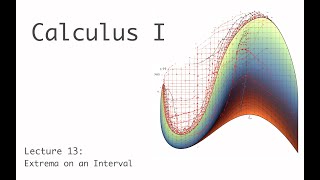 Extrema on an Interval - Calculus I (full course) - Lecture 13 (of 19)