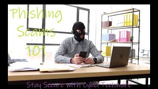 Phishing Scams 101: Stay Secure with CyberTechWare