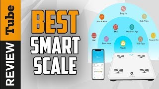 ✅Scale: Best Smart Scale (Smart Scale)