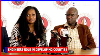 Engineers Have Called Upon Counties to seek Their Partnerhips in Developing the Country