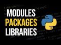 Modules, Packages, Libraries - What's The Difference?