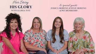 Her Story His Glory | Generational Faith | The Moreno Family