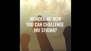 #Voices4HIV: Stigma