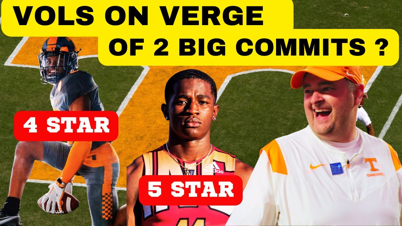 VOLS ON VERGE OF 2 COMMITS, TENNESSEE FOOTBALL ,TENNESSEE VOLUNTEERS ...