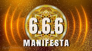 666Hz | MANIFEST LAW OF ATTRACTION: ATTRACT ALL THE MAGIC INTO YOUR LIFE