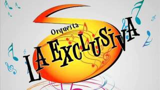 Orquesta La Exclusiva - Almohada