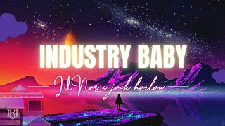 Industry baby  - Lil Nas x jack harlow
