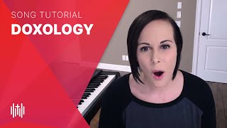 How to Sing "Doxology"