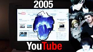 The 2005 YouTube Iceberg - First & Forgotten Era