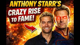 How Anthony Starr Changed Acting Forever