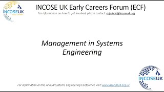 INCOSE UK ECF – Management in Systems Engineering Presentation