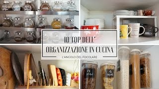 Top 10 dell'organizzazione in cucina