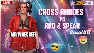 WWE 2K23 LIVE - Cross Rhodes VS RKO & Spear - Intergender Match || Mr Wrecker
