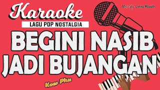 Karaoke BUJANGAN - Koes Plus // Music By Lanno Mbauth