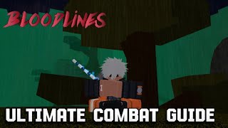 [Bloodlines] The ultimate bloodlines combat guide