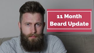 11 Month Beard Update - Tips, Beard Care and Beard Goals