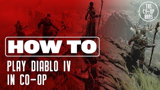 Diablo IV | How To Play Co-Op With Friends