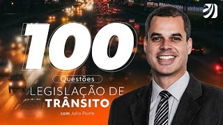 100 questões de Legislação de Trânsito com Prof. Julio Ponte