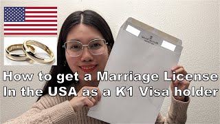 How to get a Marriage License in the US 🇺🇲 on a K1 Visa