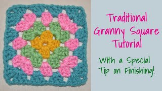 CROCHET: Traditional Granny Square Tutorial~With a Special Tip!