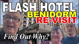 BENIDORM FLASH HOTEL - The RE-VISIT - But Why?