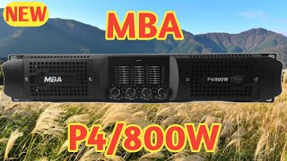 เครื่องเสียงบ้านๆ Ep.148 เพาเวอร์แอมป์ MBA P4/800W