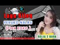 RIJOQ PERUKO NALAU  -  RELIA 2 DARA