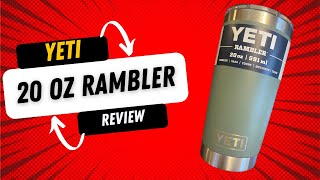 Yeti 20oz Rambler Tumbler Review