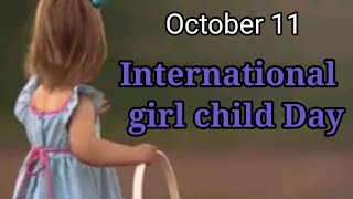 Happy International Day of Girl Child|Girl Child Day Status October 11