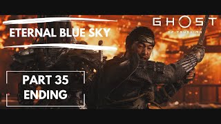 Ghost of Tsushima Gameplay (Sub Eng): Eternal Blue Sky - Part 35 (Ps5) No Commentary