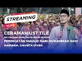 🔴 Live !!! Ceramah Maulid Nabi Muhammad SAW, Mushollah Al Mubarokah, Marunda - Jakarta Utara