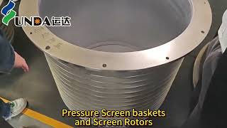 Pressure Screen Baskets and Screen Rotors #yundapapermachinery #pulping #screening #refining
